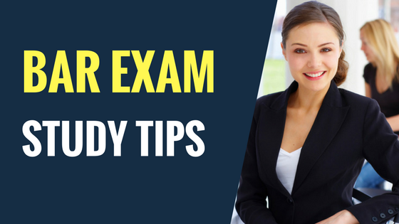 Bar Exam Study Tips